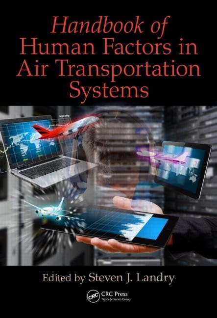 Handbook of Human Factors in Air Transportation Systems (Human Factors and Ergonomics),Used