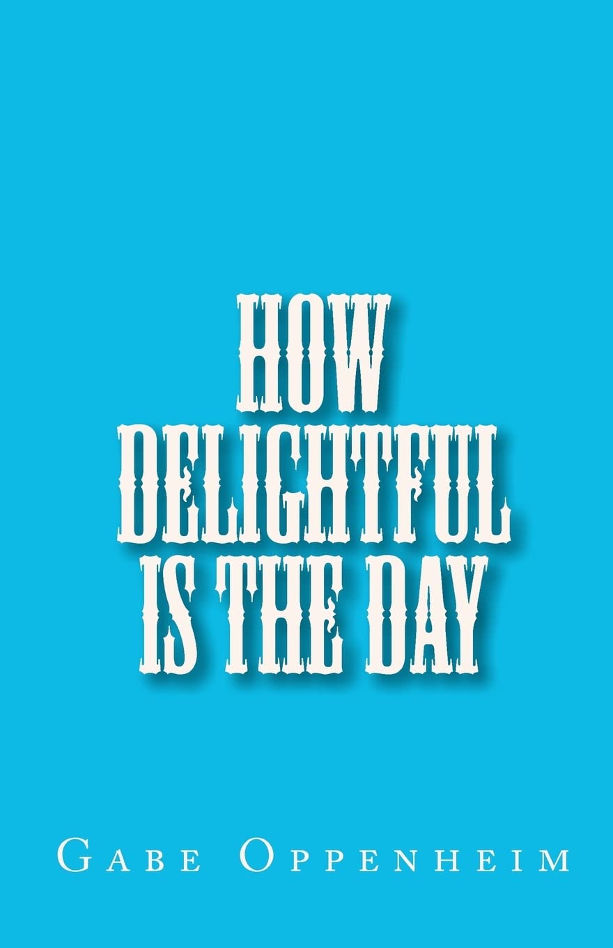 How Delightful Is the Day,Used