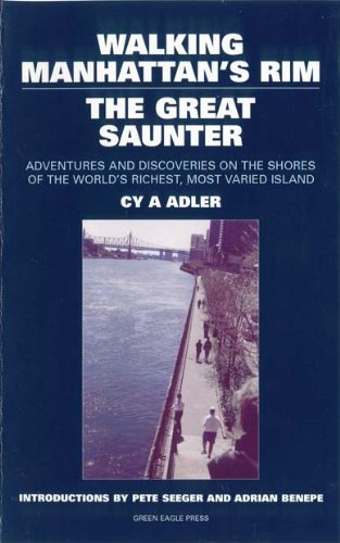 Walking Manhattan's Rim: The Great Saunter,New