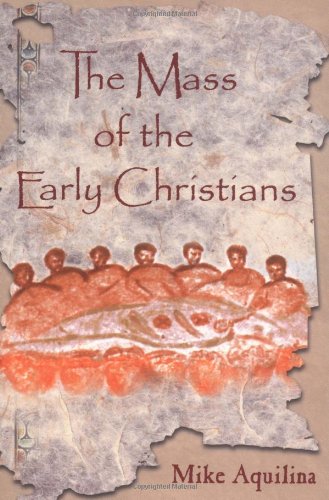 The Mass Of The Early Christians,Used