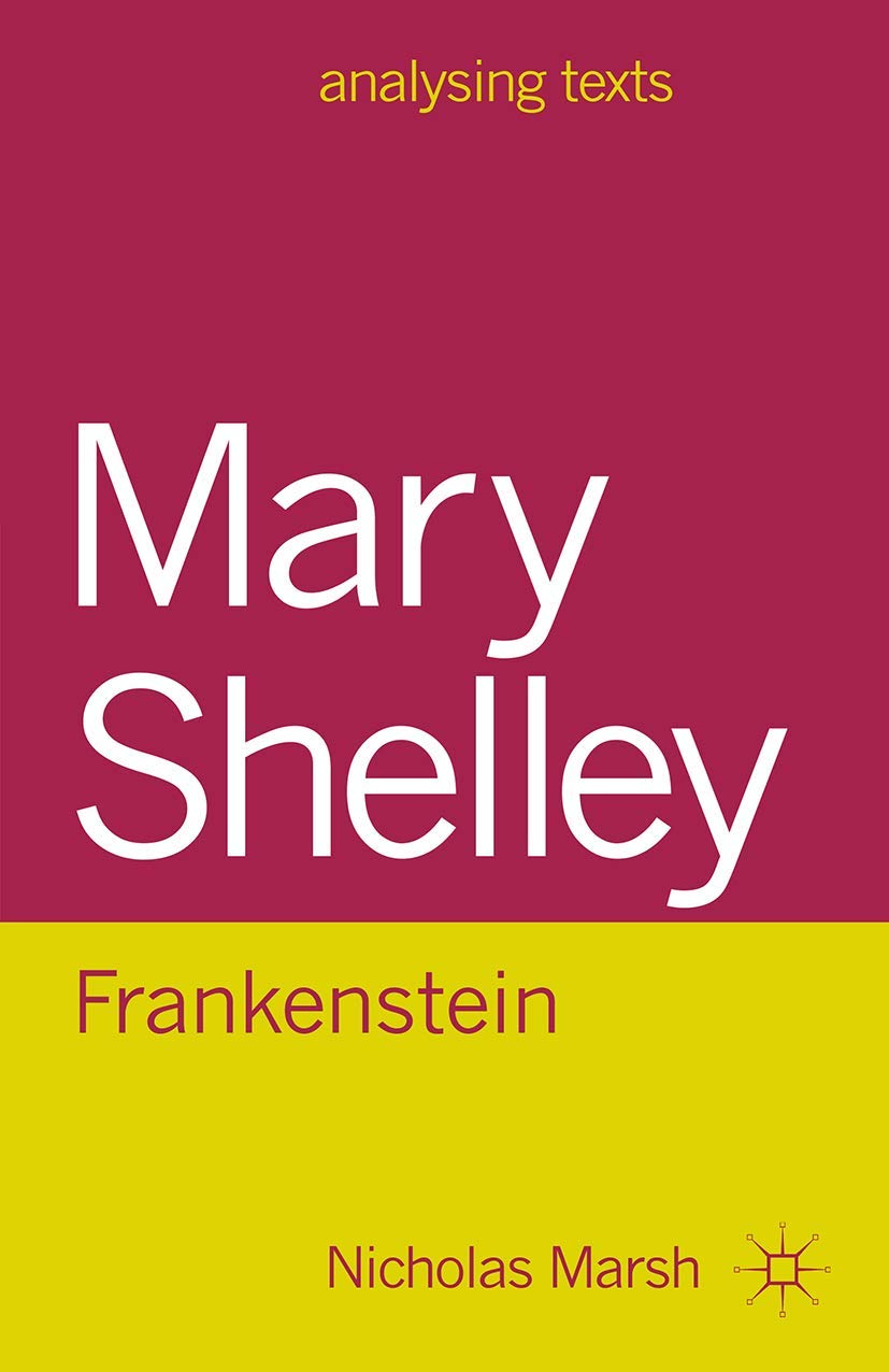 Mary Shelley: Frankenstein (Analysing Texts, 32),Used