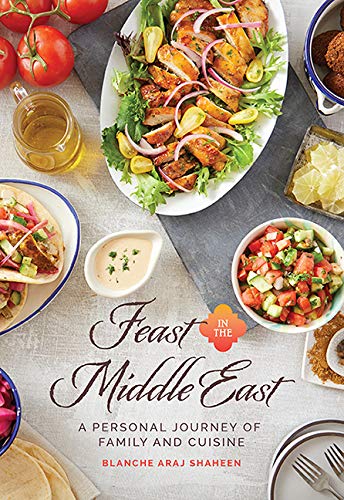 Feast In The Middle East: A Personal Journey of Family and Cuisine,Used