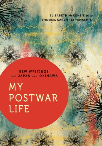 My Postwar Life: New Writings From Japan And Okinawa,Used