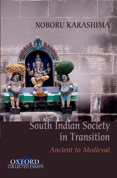Ancient To Medieval South Indian Society In Transition