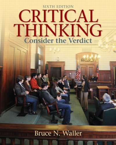 Critical Thinking: Consider the Verdict,Used