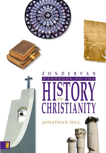 Zondervan Handbook To The History Of Christianity,Used
