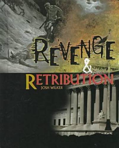 Revenge and Retribution: Crime, Justice, and Punishment,Used