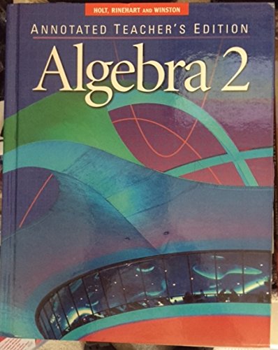 Algebra 2, Annotated Teacher's Edition,Used