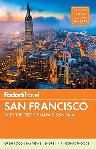 Fodor's San Francisco: with the Best of Napa & Sonoma (Fullcolor Travel Guide),Used