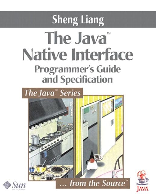 The Java Native Interface: Programmer's Guide and Specification (The Java Series),Used