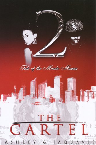 The Cartel 2: Tale of the Murda Mamas,New