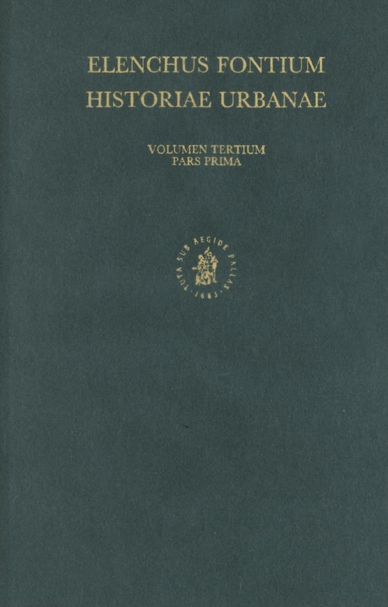 Elenchus Fontium Historiae Urbanae, Volume 3 Austria (ACTA Collegii Historiae Urbanae) (German Edition),Used