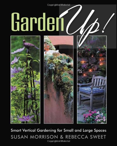 Garden Up! Smart Vertical Gardening for Small and Large Spaces,Used