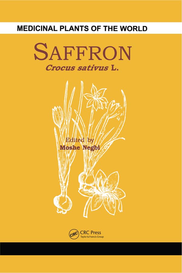 Saffron: Crocus sativus L. (Medicinal and Aromatic Plants Industrial Profiles),Used
