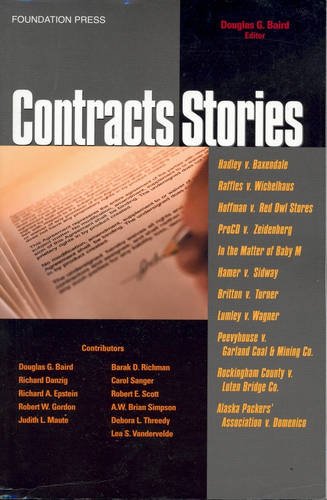 Contracts Stories An InDepth Look at The Leading Contract Cases (Law Stories),New