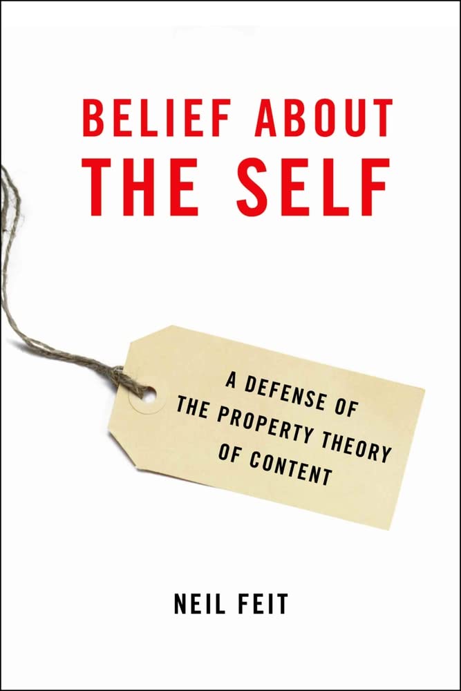 Belief about the Self: A Defense of the Property Theory of Content,Used