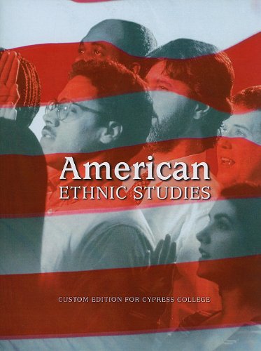 American Ethnic Studies: Custom Edition for Cypress College,Used