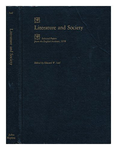 Literature and Society: Selected Papers from the English Institute, 1978;,Used