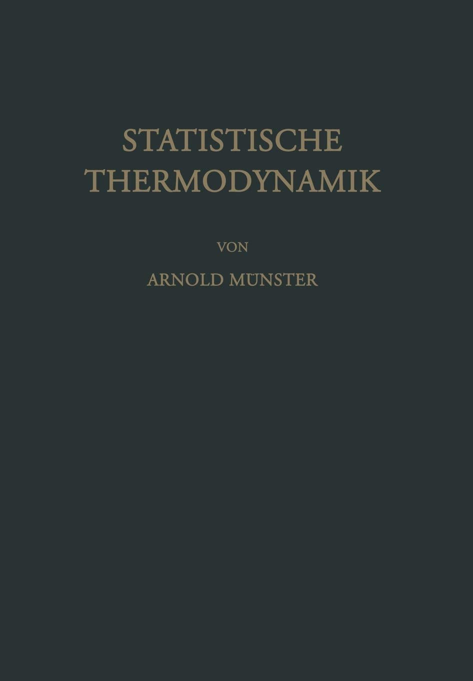 Statistische Thermodynamik (German Edition),Used