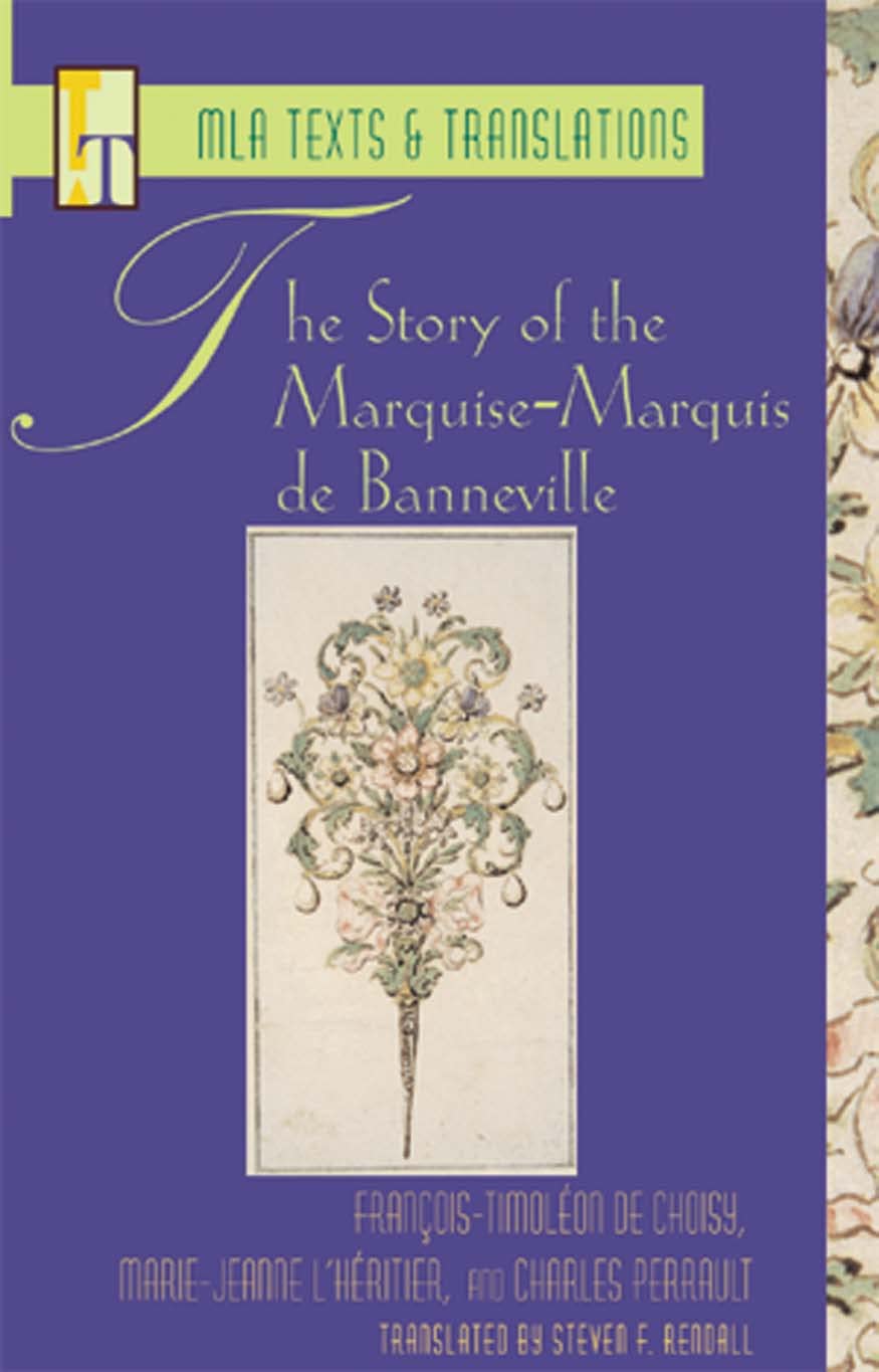 The Story Of The Marquisemarquis De Banneville: An Mla Translation (Mla Texts And Translations),Used
