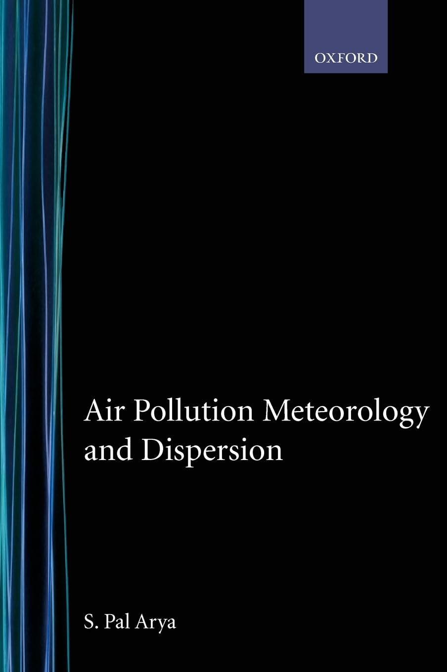 Air Pollution Meteorology and Dispersion,Used