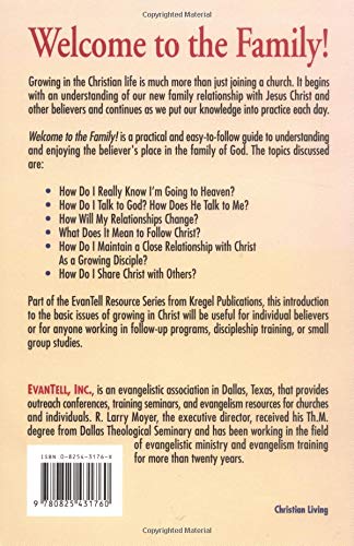 Welcome to the Family: Understanding Your New Relationship to God and Others,Used