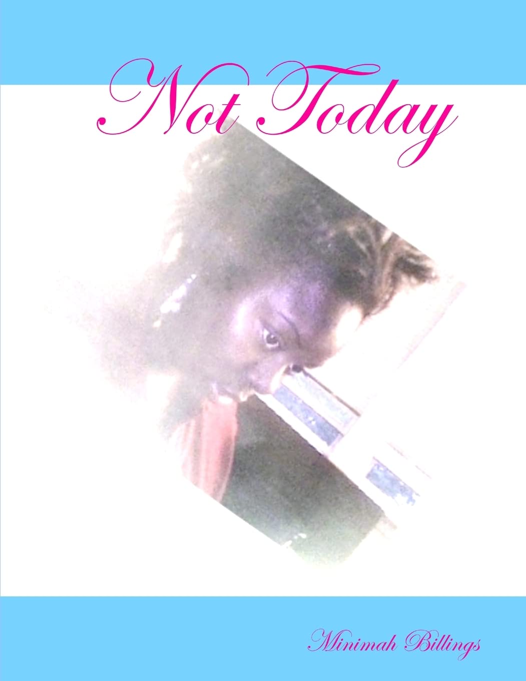 Not Today,Used