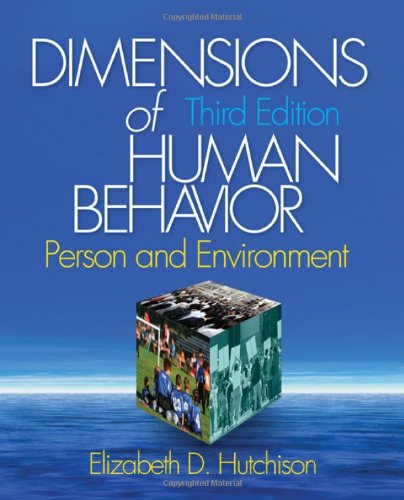 Dimensions of Human Behavior: Person and Environment (Series in Social Work),New