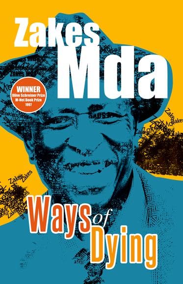 Ways Of Dying (Southern African Writing),Used