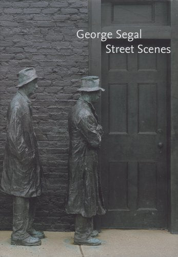 George Segal: Street Scenes,Used