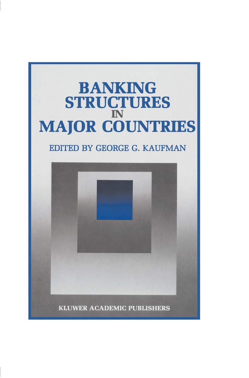 Banking Structures in Major Countries (Innovations in Financial Markets and Institutions, 6),Used
