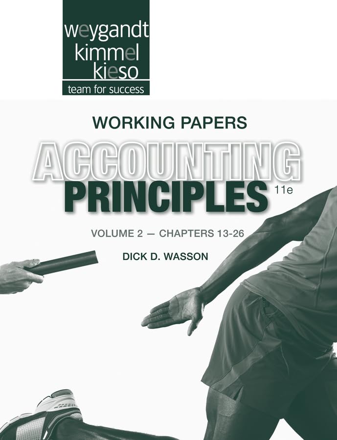 Working Papers Volume II to accompany Accounting Principles, 11th Edition,New