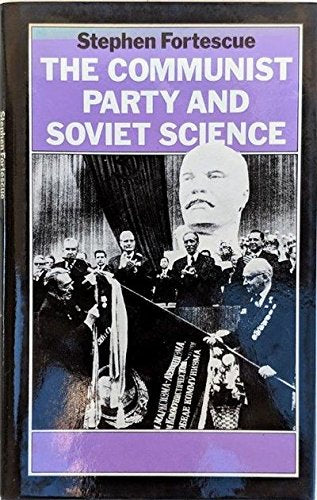 The Communist Party and Soviet Science,Used