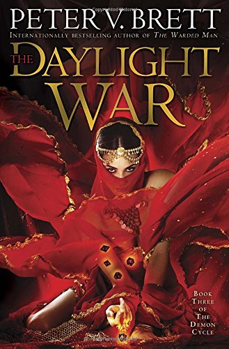 The Daylight War: Book Three Of The Demon Cycle,New