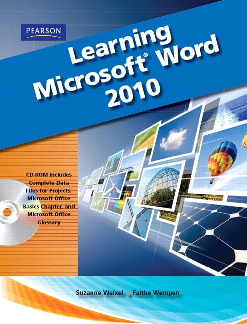 Learning Microsoft Office Word 2010, Student Edition,Used