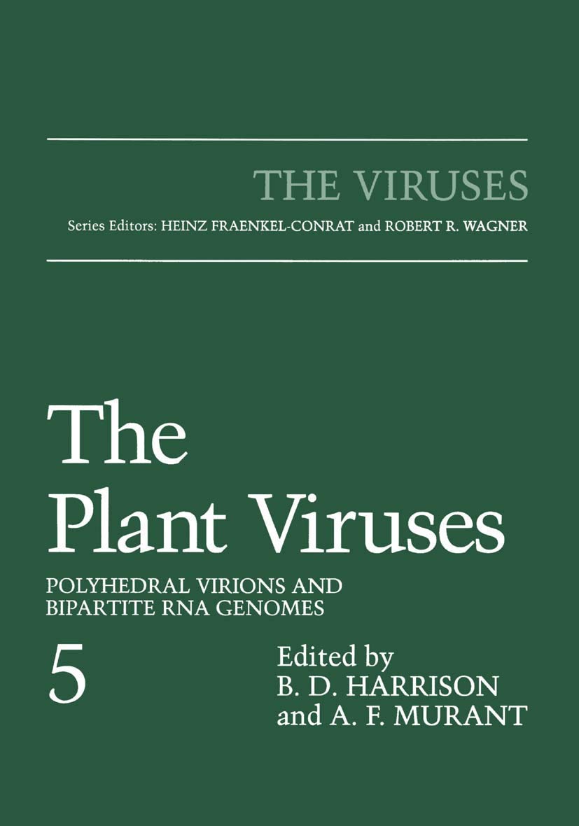 The Plant Viruses: Polyhedral Virions and Bipartite RNA Genomes (The Viruses),New