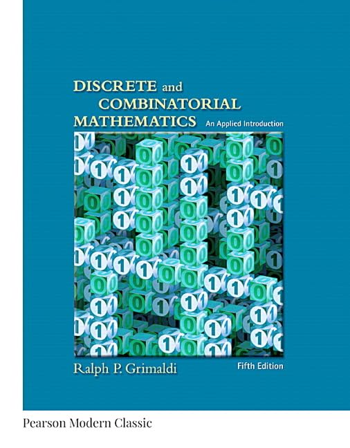 Discrete and Combinatorial Mathematics (Classic Version) (Pearson Modern Classics for Advanced Mathematics Series),Used