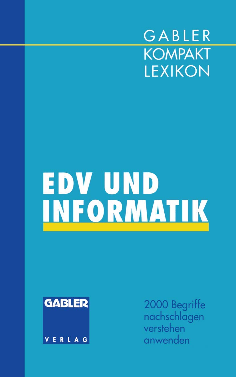 Gabler Kompakt Lexikon EDV undInformatik: 2000 Begriffe nachschlagen verstehen anwenden (German Edition),Used
