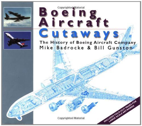 Boeing Aircraft Cutaways: The History of Boeing Aircraft Company,Used