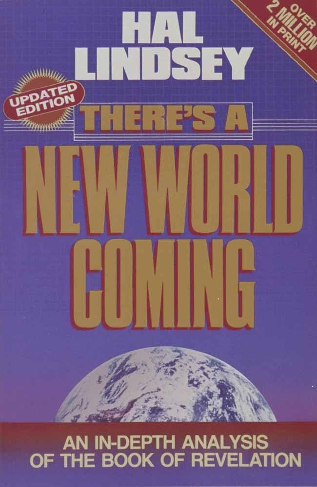 There'S A New World Coming: An Indepth Analysis Of The Book Of Revelation,Used
