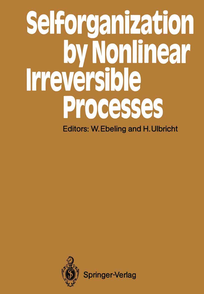 Selforganization by Nonlinear Irreversible Processes: Proceedings of the Third International Conference Khlungsborn, GDR, March ,Used