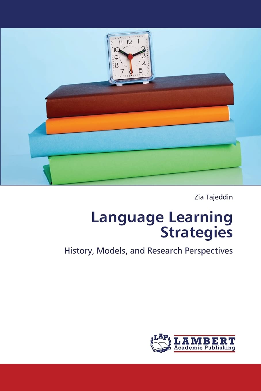 Language Learning Strategies: History, Models, and Research Perspectives,Used