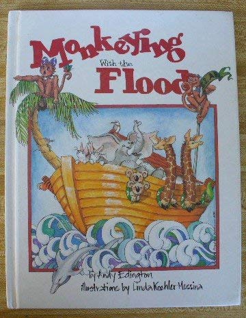 Monkeying With the Flood (The Word Made Fresh for Children Series),Used