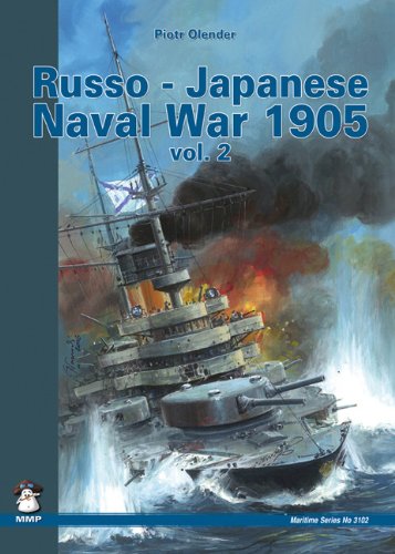 Russojapanese Naval War 1905, Vol. 2 (Maritime Series)