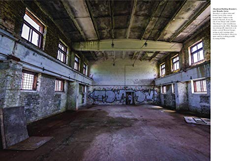 Abandoned Cold War Places: Nuclear Bunkers, Submarine Bases, Missile Silos, Airfields and Listening Posts from the World's Most ,Used