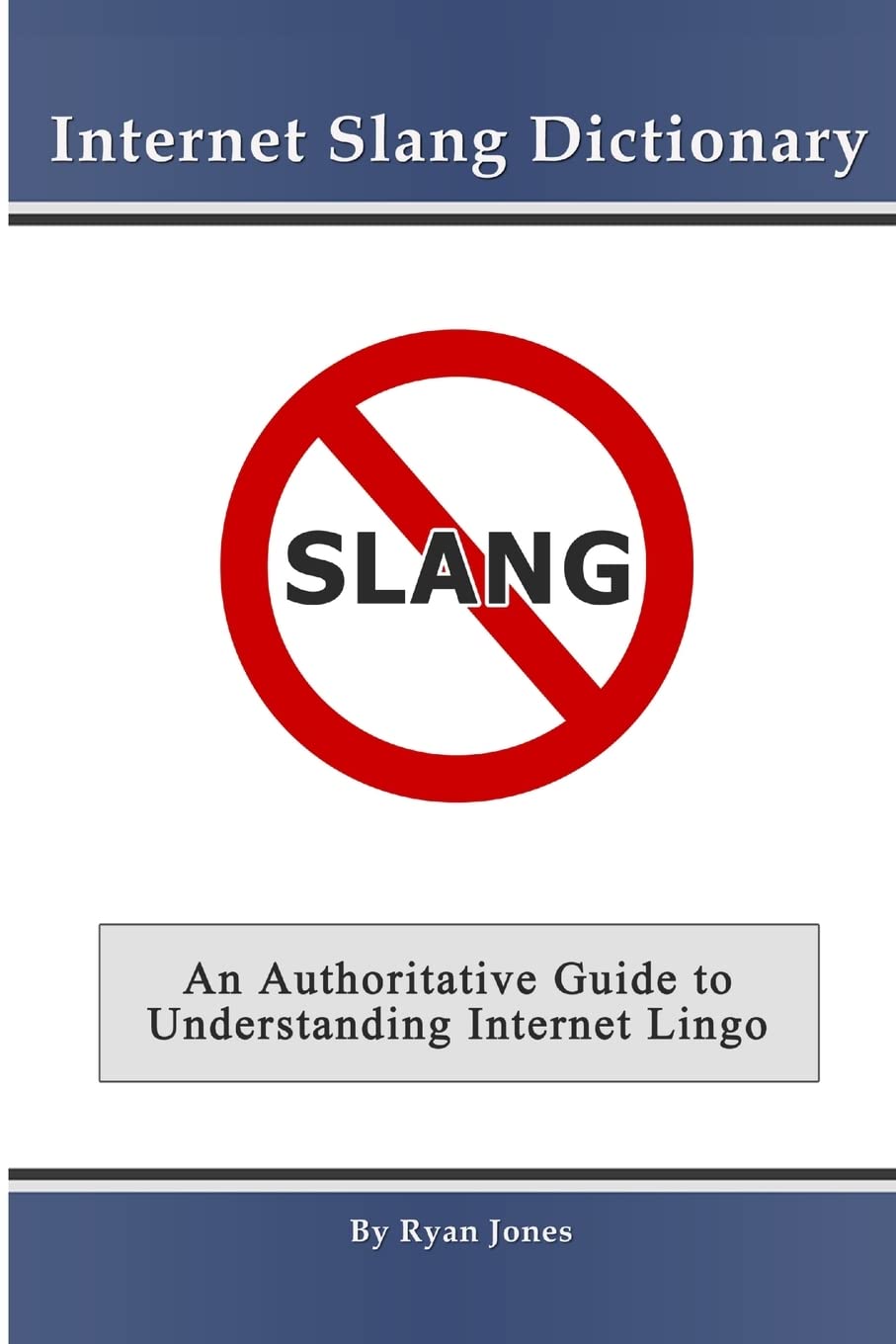 Internet Slang Dictionary,Used