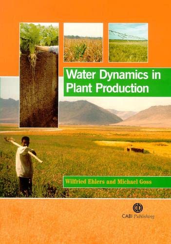 Water Dynamics In Plant Production,Used