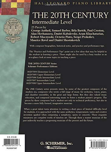 The 20th Century  Intermediate Level: 25 Pieces by Barber, Bartok, Kabalevsky, Khachaturian, Prokofiev, (Schirmer Performance E,Used