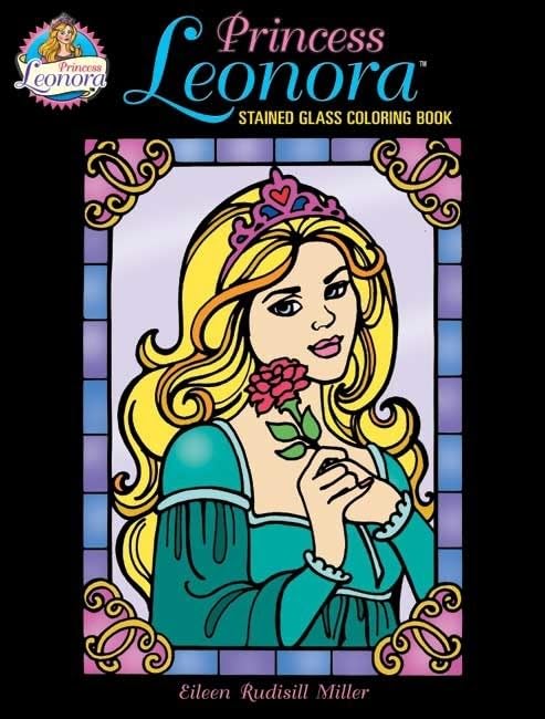 Princess Leonora Stained Glass Coloring Book (Dover Fantasy Coloring Books),Used