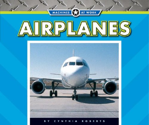 Airplanes (Machines at Work),Used